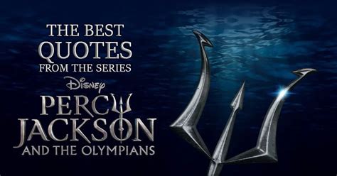 30 Best Percy Jackson And The Olympians Quotes With Image.